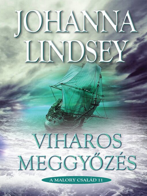 Title details for Viharos meggyőzés by Johanna Lindsey - Available